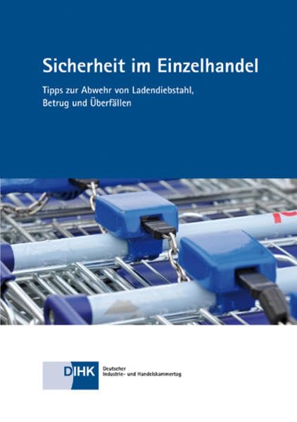Sicherheit im Einzelhandel: Tipps zur Abwehr von Ladendiebstahl, Betrug und Überfällen Books