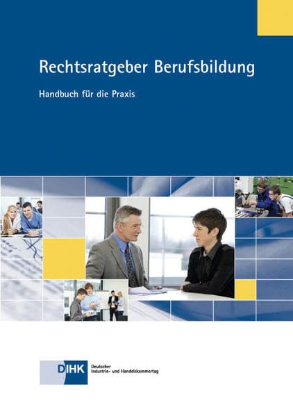 Rechtsratgeber Berufsbildung: Handbuch für die Praxis Books