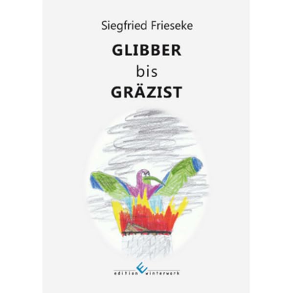 GLIBBER bis GRÄZIST: Ein anachronistischer Ostertropus in drei Welten Contemporary literature