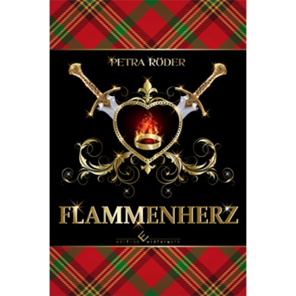 Flammenherz: (Flammenherz-Saga, Band 1) Historical Fiction