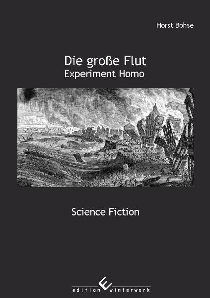 Die große Flut: Experiment Homo Contemporary literature Books