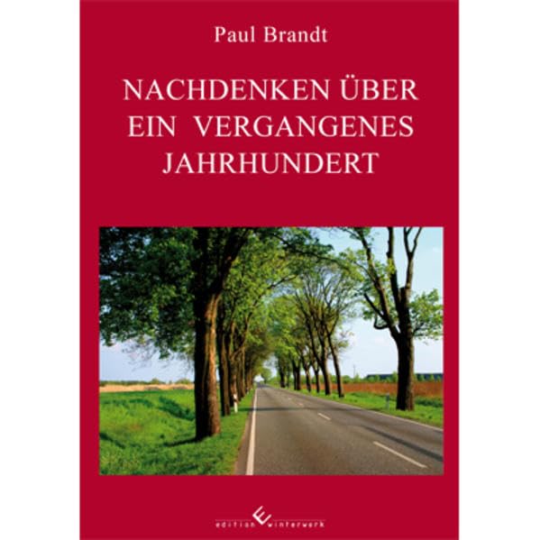 Nachdenken über ein vergangenes Jahrhundert Contemporary literature