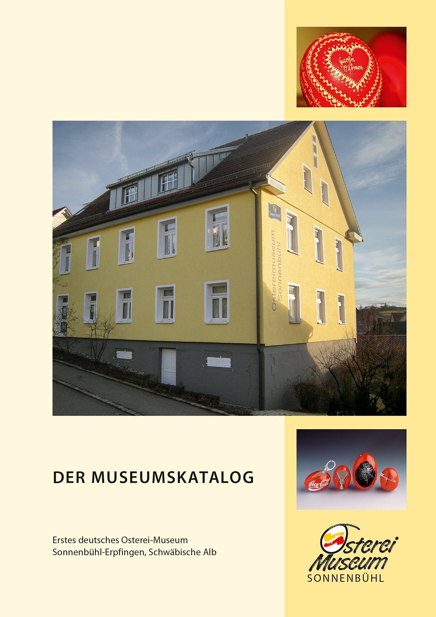 Der Museumskatalog: Erstes deutsches Osterei-Museum Sonnenbühl-Erpfingen, Schwäbische Alb Film, Art & Culture