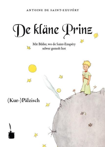 De kläne Prinz: Der kleine Prinz - Pfälzisch Contemporary literature
