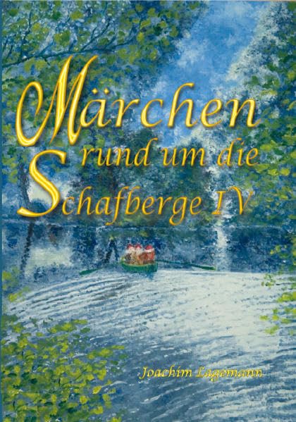 Märchen rund um die Schafberge: Band IV Fairy Tales & Legends