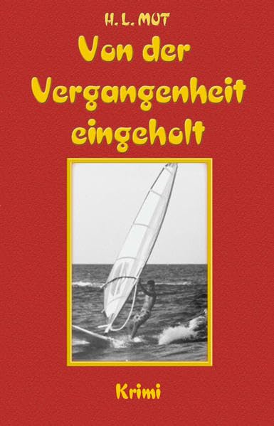 Von der Vergangenheit eingeholt Contemporary literature