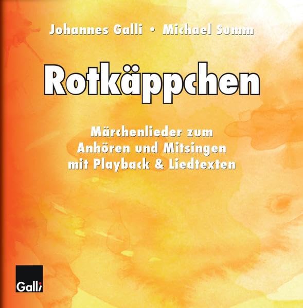 Rotkäppchen: Märchenlieder zum Anhören und Mitsingen mit Playbackversion & Liedtexten: Märchenlieder zum Anhören und Mitsingen mit Playback & Liedtexten Arts & Music