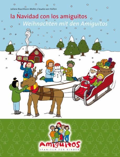 la Navidad con los amiguitos / Weihnachten mit den Amiguitos book