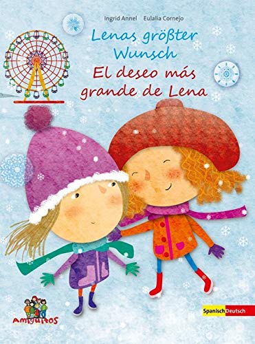 Lenas größter Wunsch - El deseo más grande de Lena: Dtsch.-Span. Foreign Languages ​​& Dictionaries