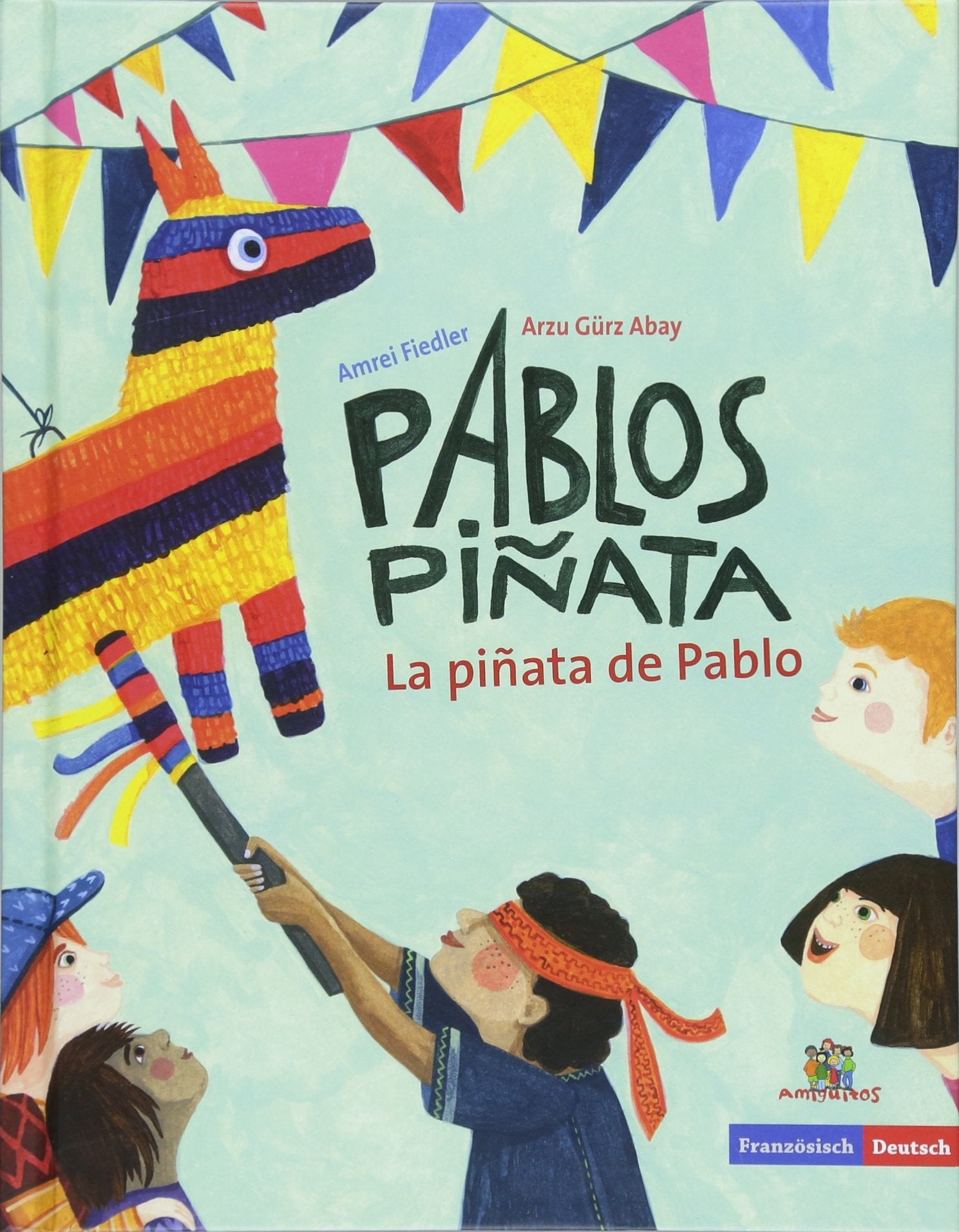 La piñata de Pablo - Pablos Piñata Children's books