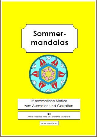Sommermandalas: 12 sommerliche Motive zum Ausmalen und Gestalten. Non-fiction