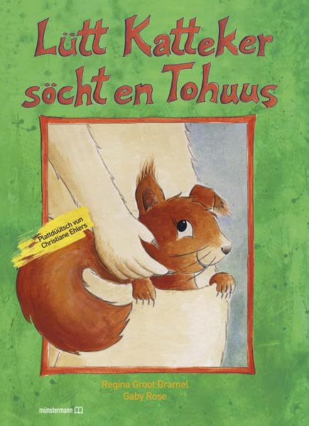 Lütt Katteker söcht en Tohuus Children's books