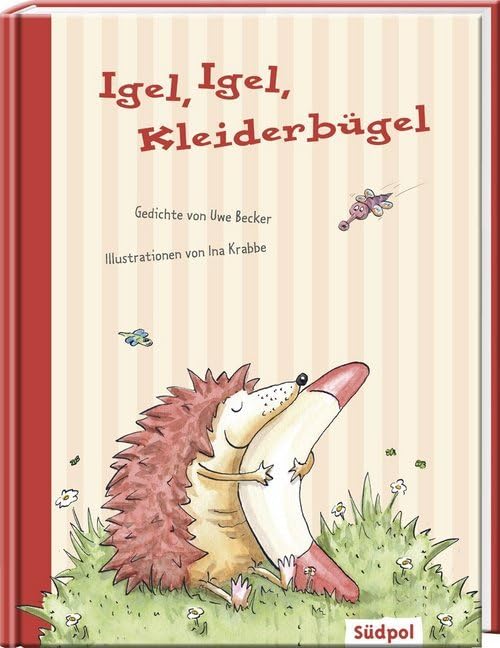 Igel, Igel, Kleiderbügel: Gedichte Non-fiction