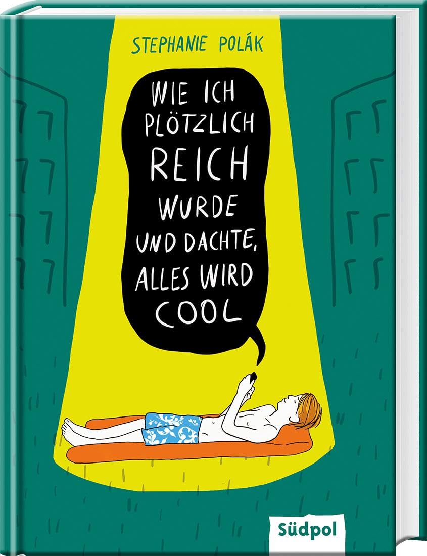 Wie ich plötzlich reich wurde und dachte, alles wird cool book