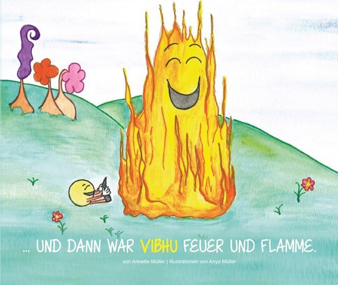 ... und dann war Vibhu Feuer und Flamme Fairy Tales & Legends
