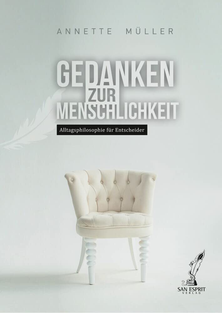 Gedanken zur Menschlichkeit Philosophy