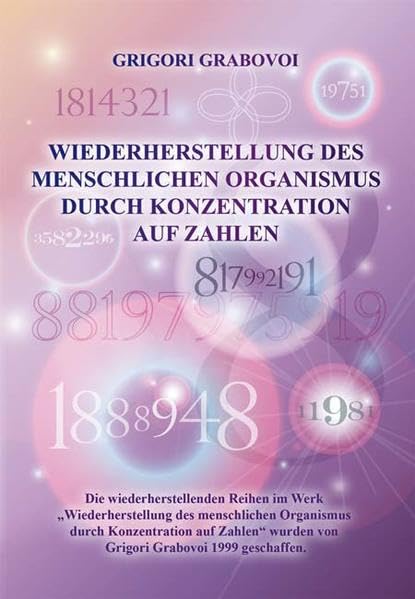 Wiederherstellung des menschlichen Organismus durch Konzentration auf Zahlen Religion & Esotericism