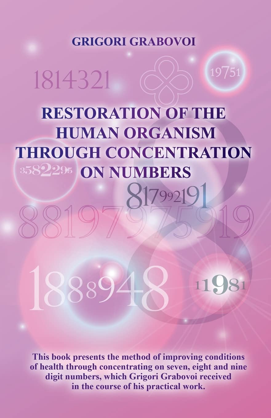 Restoration of the Human Organism through Concentration on Numbers Health, Nutrition & Fitness