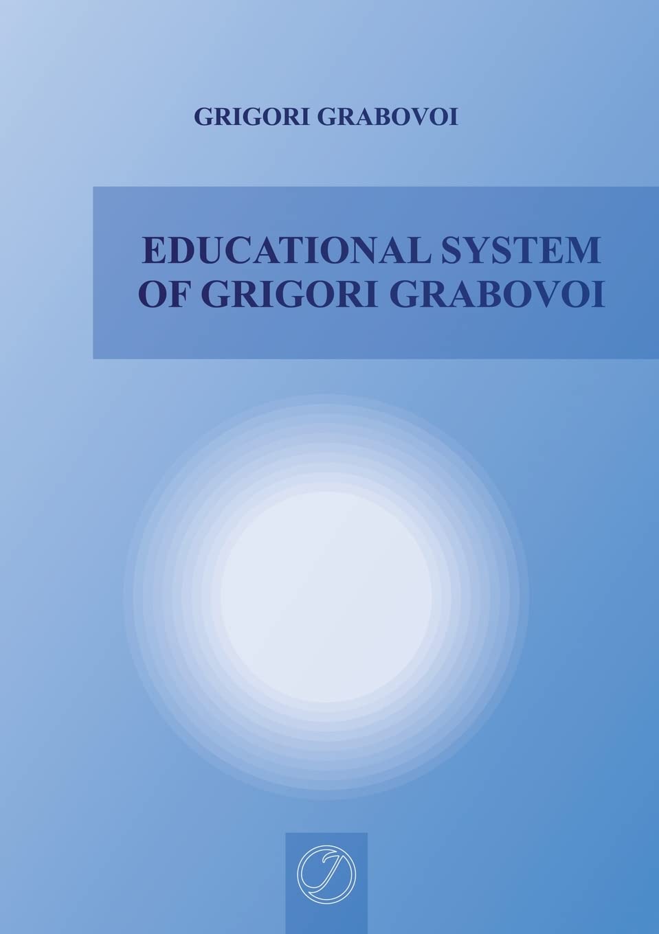Educational System of Grigori Grabovoi book
