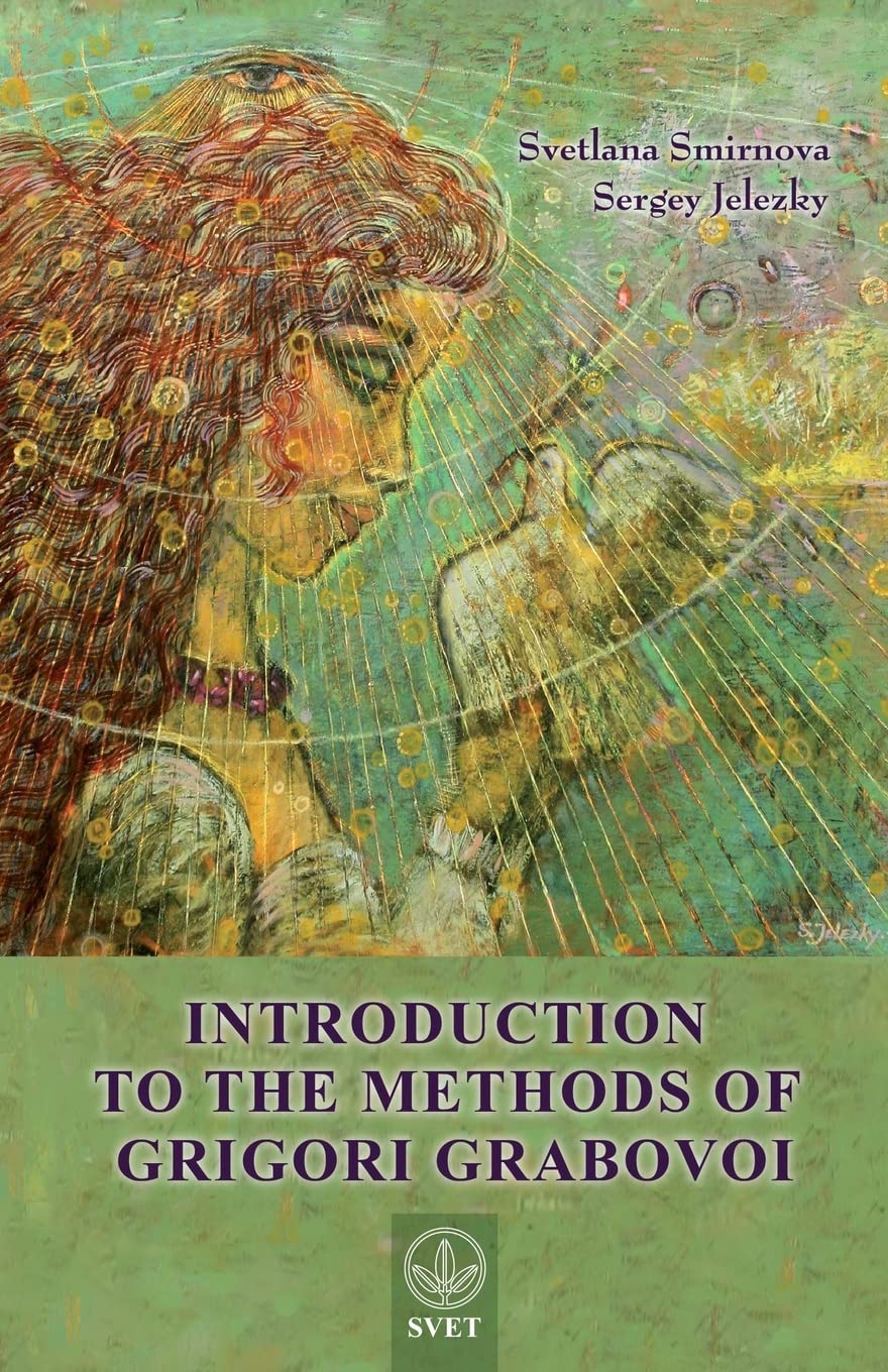 Introduction to the Methods of Grigori Grabovoi Health, Nutrition & Fitness
