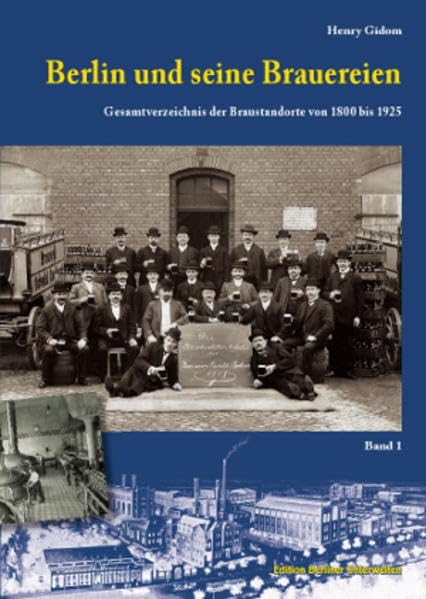 Berlin und seine Brauereien Politics & History
