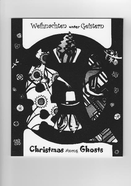 Christmas Among Ghosts/ Weihnachten unter Geistern Contemporary literature