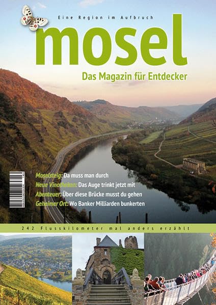 mosel. Das Magazin für Entdecker: 242 Flusskilometer mal anders erzählt Leisure, Home & Garden