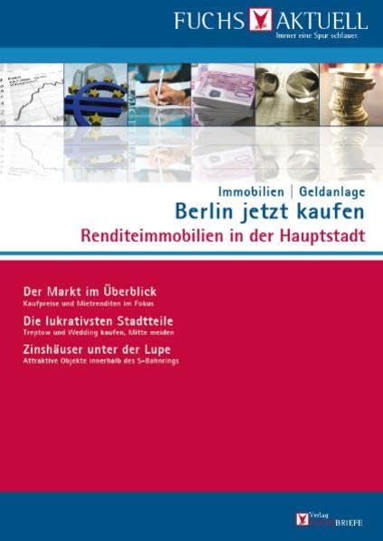 Immobilien / Geldanlage: Berlin jetzt kaufen Law
