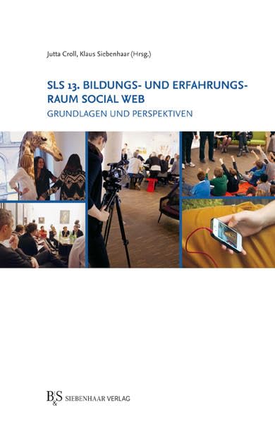 SLS 13. Bildungs- und Erfahrungsraum Social Web Law