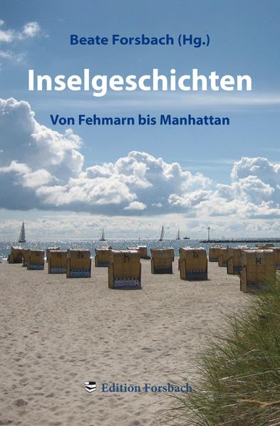 Inselgeschichten: Von Fehmarn bis Manhattan Contemporary literature