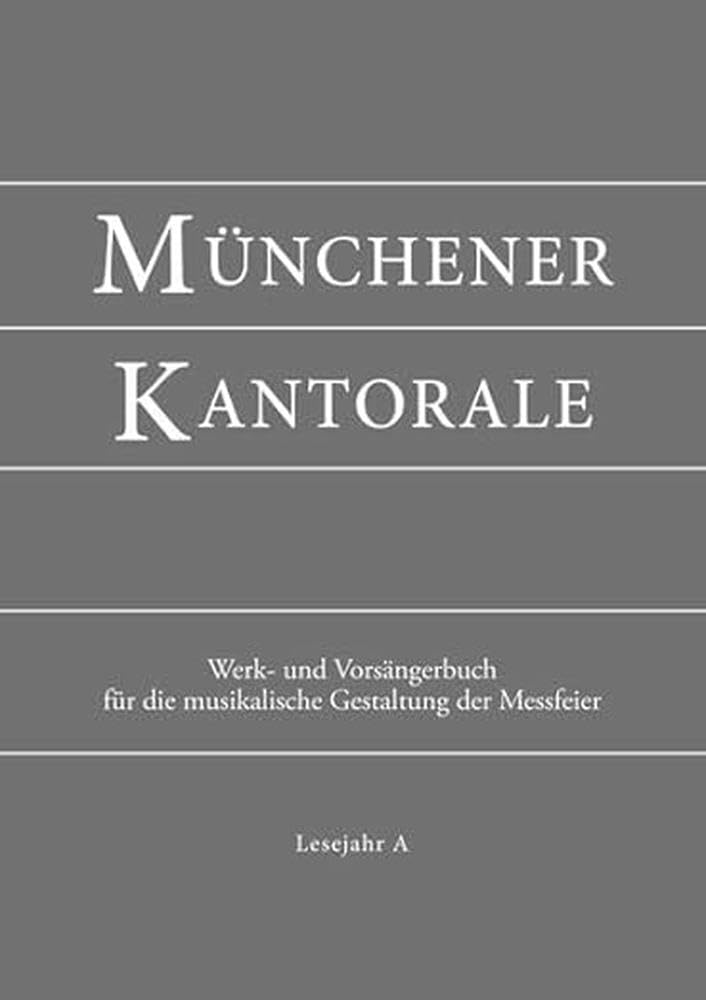 Münchener Kantorale: Lesejahr A. Werkbuch (Münchener Kantorale: Werk- und Vorsängerbuch für die musikalische Gestaltung der Messfeier) Arts & Music