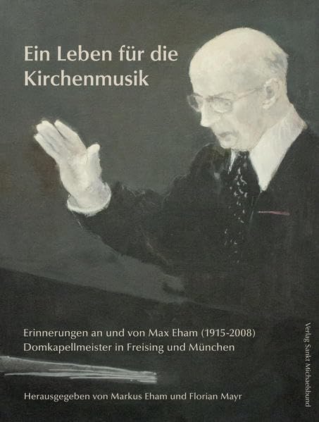 Ein Leben für die Kirchenmusik Memories