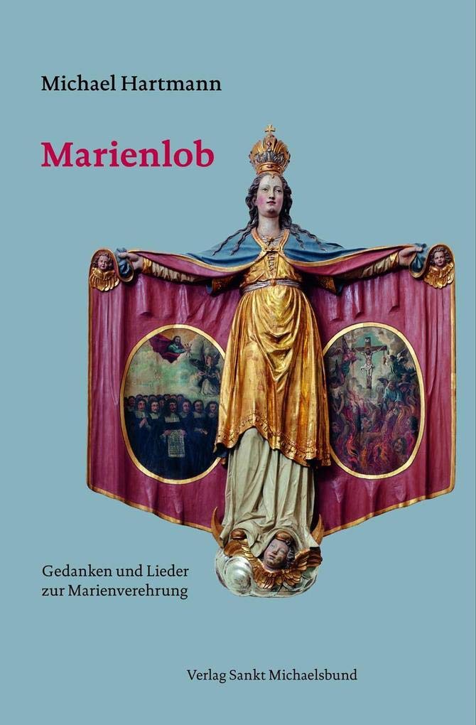 Marienlob: Gedanken und Lieder zur Marienverehrung Religion & Esotericism