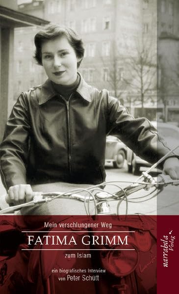Fatima Grimm - Mein verschlungender Weg zum Islam Contemporary literature
