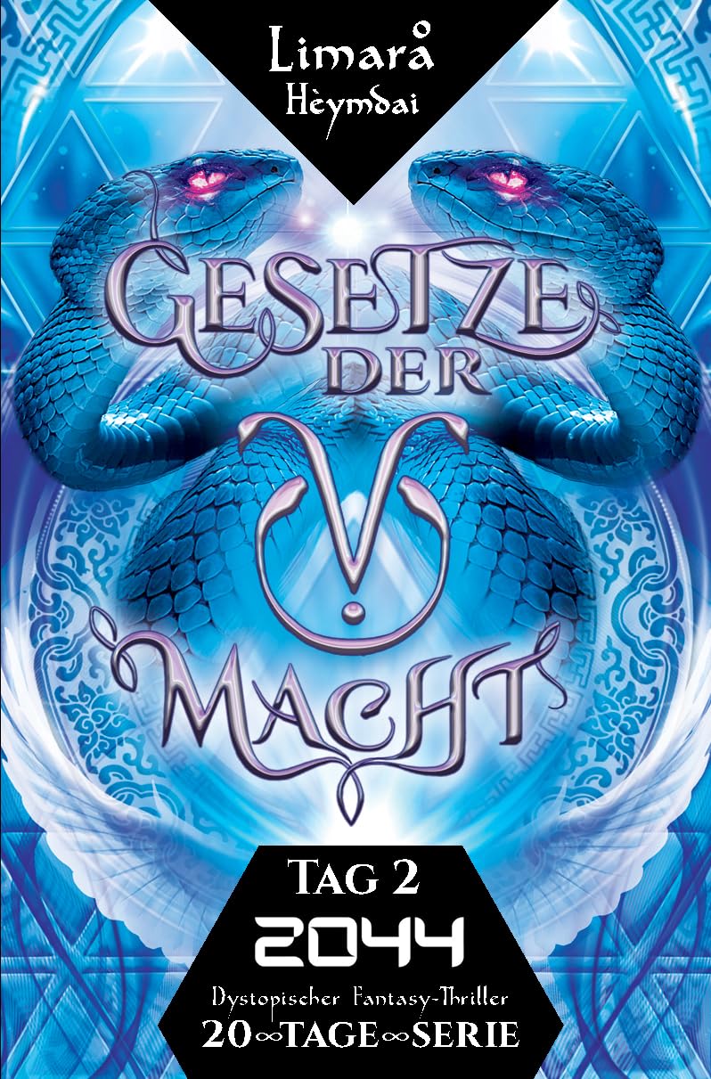 2044 Macht in Frieden (Fiction-Fantasy Thriller): Tag 2/20 (2044 – Fantasy für Erwachsene: 20 Tage - Sammelbände) - Hèymdai, Limarå book