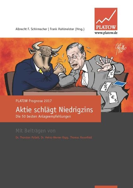 PLATOW Prognose 2017: Aktie schlägt Niedrigzins – Die 50 besten Anlageempfehlungen Law