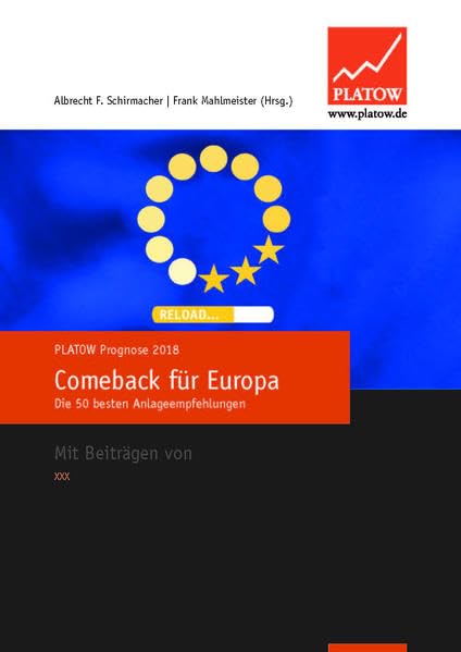 PLATOW Prognose 2018: Comeback für Europa – Die 50 besten Anlageempfehlungen Law