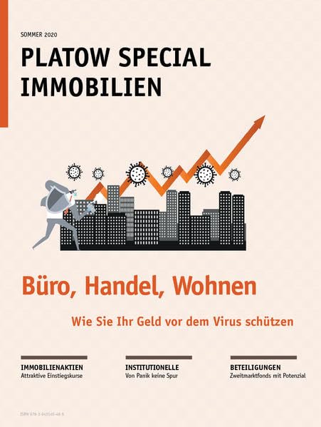 PLATOW Special Immobilien Sommer 2020: Büro, Handel, Wohnen – Wie Sie Ihr Geld vor dem Virus schützen Law