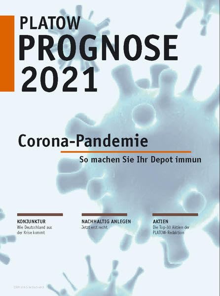 PLATOW Prognose 2021: Corona-Pandemie – So machen Sie Ihr Depot immun Law