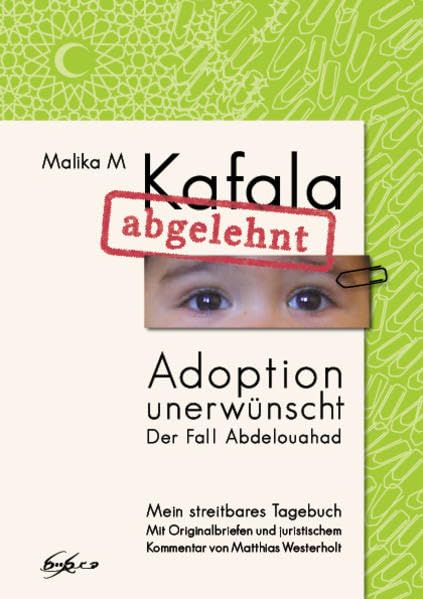 Kafala abgelehnt: Adoption unerwünscht - Der Fall Abdelouahad Science