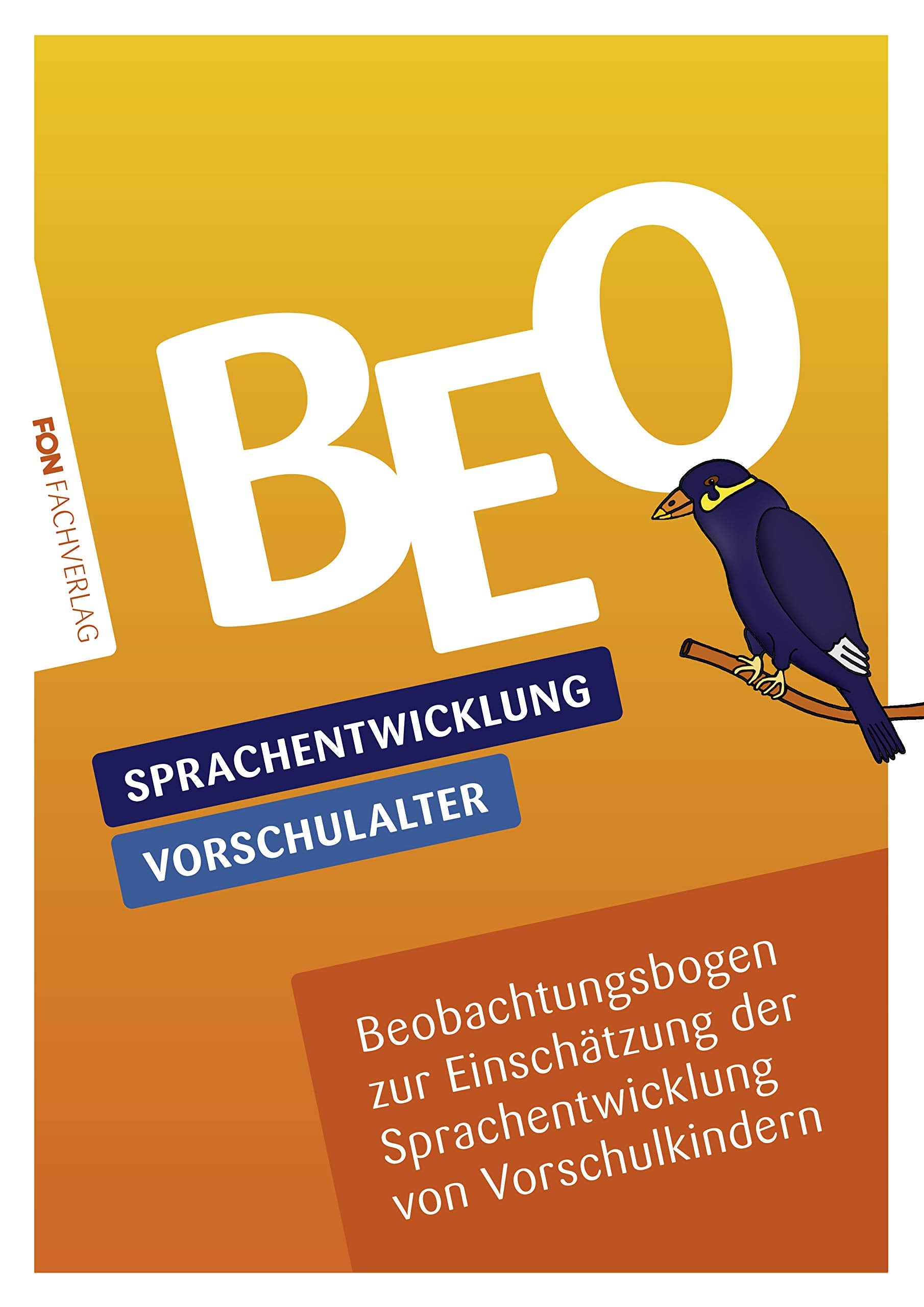 BEO Sprachentwicklung - Beobachtungsbogen zur Einschätzung der Sprachentwicklung von Vorschulkindern (BEO: Screening) Medicine