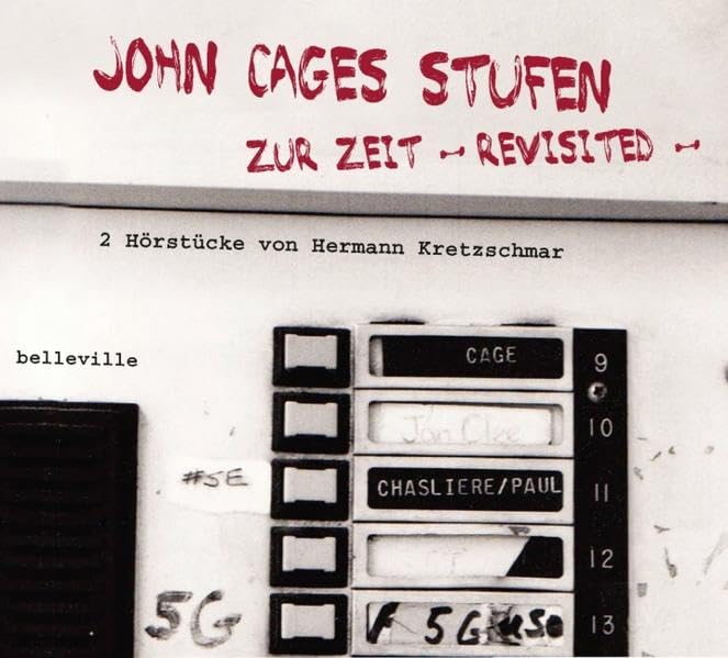 John Cages STUFEN / Zur Zeit – revisited – Poetry