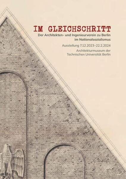 Im Gleichschritt: Der Architekten- und Ingenieurverein zu Berlin im Nationalsozialismus Social Sciences