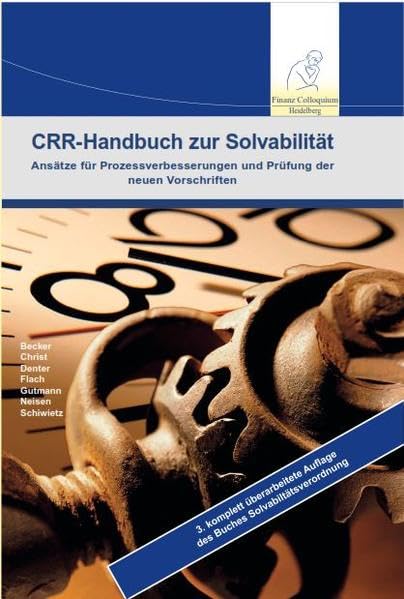 CRR-Handbuch zur Solvabilität: Ansätze für Prozessverbesserungen und Prüfung der neuen Vorschriften Law