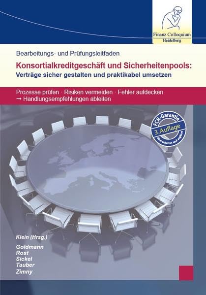 Bearbeitungs- und Prüfungsleitfaden Konsortialkreditgeschäft & Sicherheitenpools: Verträge sicher gestalten und praktikabel umsetzen Law