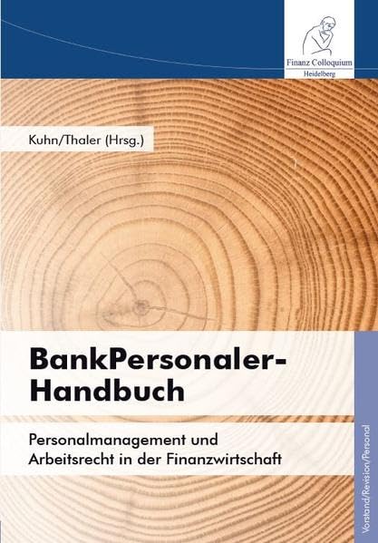 BankPersonaler-Handbuch: Personalmanagement und Arbeitsrecht in Banken und Sparkassen Law