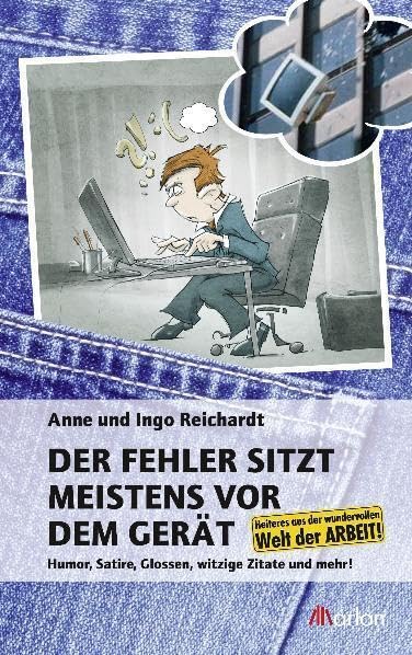 Der Fehler sitzt meistens vor dem Gerät Contemporary literature