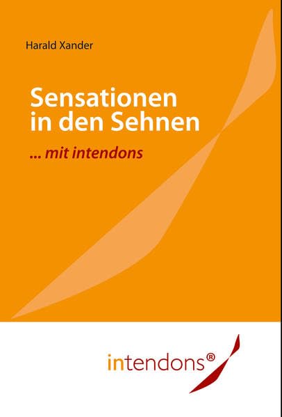 Sensationen in den Sehnen ... mit intendons Self-help