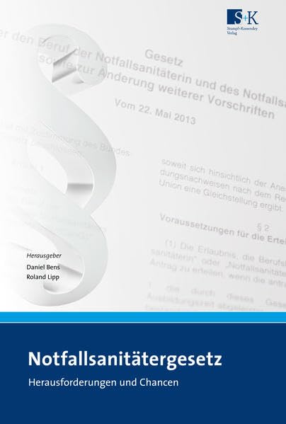 Notfallsanitätergesetz (NotSanG): Herausforderungen und Chancen book