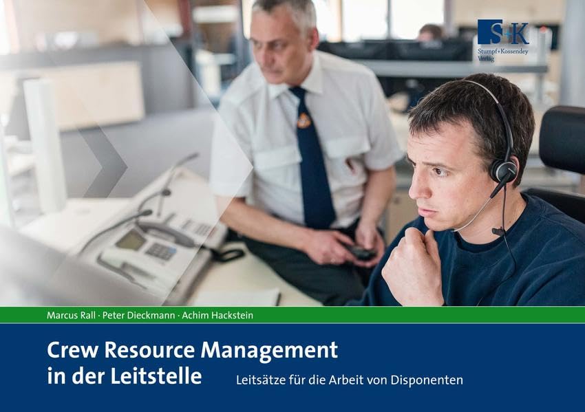 Crew Resource Management in der Leitstelle: Leitsätze für die Arbeit von Disponenten Medicine